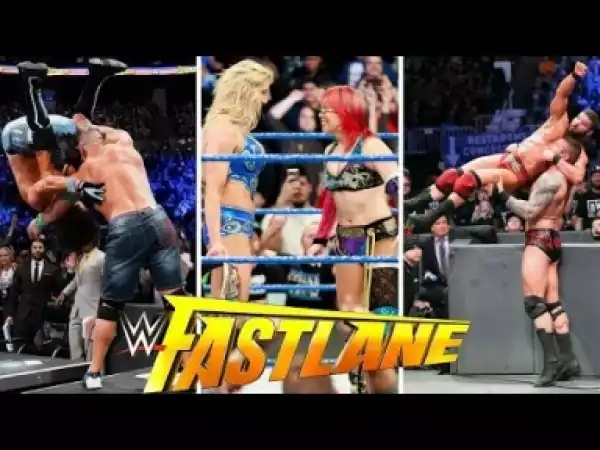 Video: WWE Fastlane 2018 Full Show